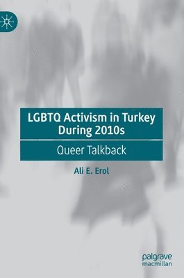 LGBTQ Activism in Turkey During 2010s 1