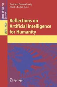bokomslag Reflections on Artificial Intelligence for Humanity