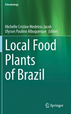 Local Food Plants of Brazil 1