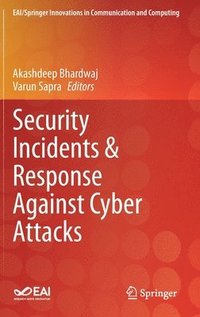 bokomslag Security Incidents & Response Against Cyber Attacks