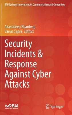 Security Incidents & Response Against Cyber Attacks 1