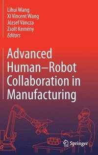 bokomslag Advanced Human-Robot Collaboration in Manufacturing