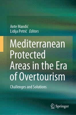 bokomslag Mediterranean Protected Areas in the Era of Overtourism