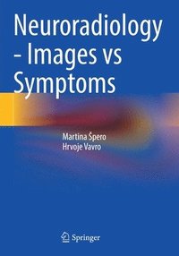 bokomslag Neuroradiology - Images vs Symptoms