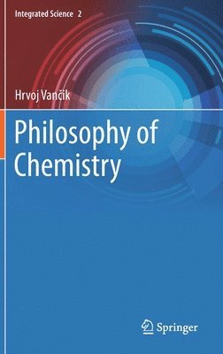 bokomslag Philosophy of Chemistry