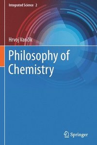 bokomslag Philosophy of Chemistry