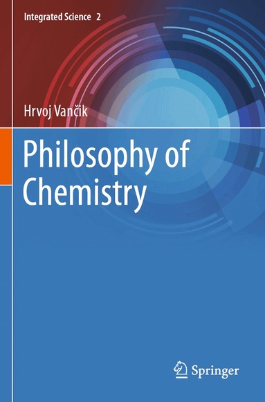 Hrvoj Vančik - Philosophy of Chemistry, Häftad