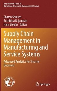 bokomslag Supply Chain Management in Manufacturing and Service Systems