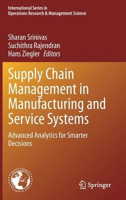 bokomslag Supply Chain Management in Manufacturing and Service Systems