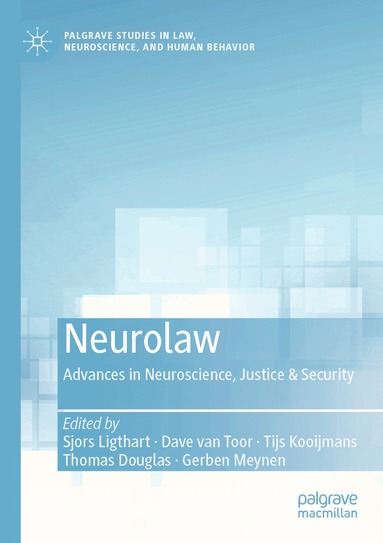 Sjors Ligthart, Dave van Toor, Tijs Kooijmans, Thomas Douglas, Gerben Meynen - Neurolaw, Häftad
