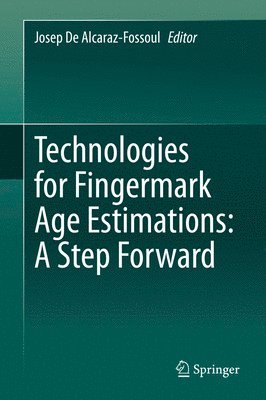 bokomslag Technologies for Fingermark Age Estimations: A Step Forward