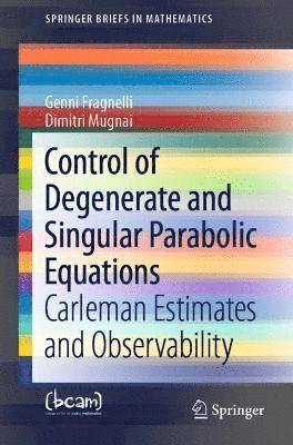 Control of Degenerate and Singular Parabolic Equations 1