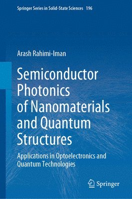 Semiconductor Photonics of Nanomaterials and Quantum Structures 1