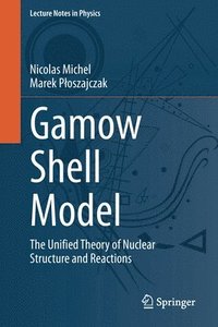 bokomslag Gamow Shell Model