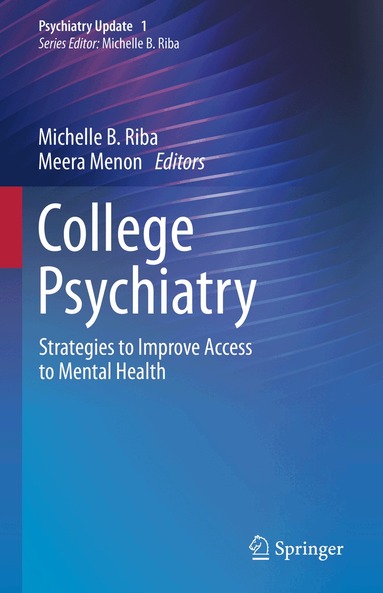 Michelle B. Riba, Meera Menon - College Psychiatry, Inbunden