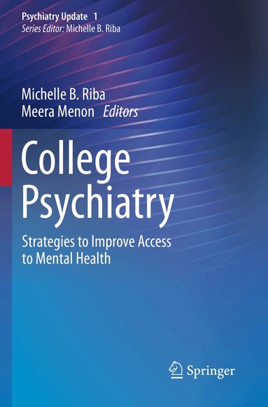 Michelle B. Riba, Meera Menon - College Psychiatry, Häftad