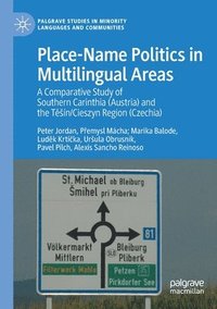 bokomslag Place-Name Politics in Multilingual Areas