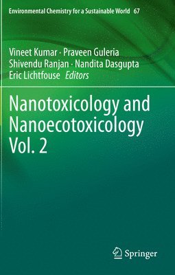 Nanotoxicology and Nanoecotoxicology Vol. 2 1