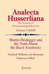 bokomslag Martin Heidegger and the Truth About the Black Notebooks
