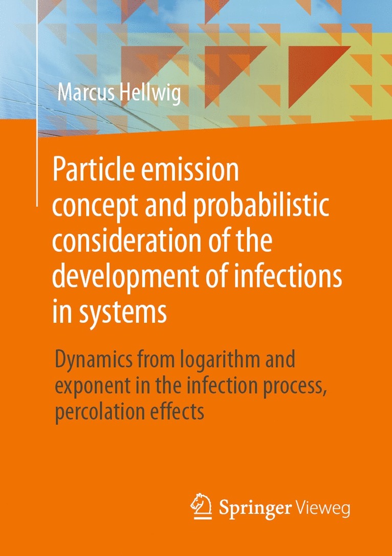 Particle emission concept and probabilistic consideration of the development of infections in systems 1