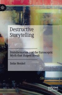 bokomslag Destructive Storytelling