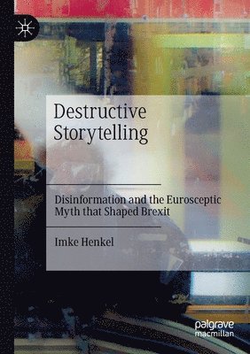 bokomslag Destructive Storytelling