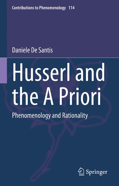 Daniele De Santis - Husserl and the A Priori, Inbunden