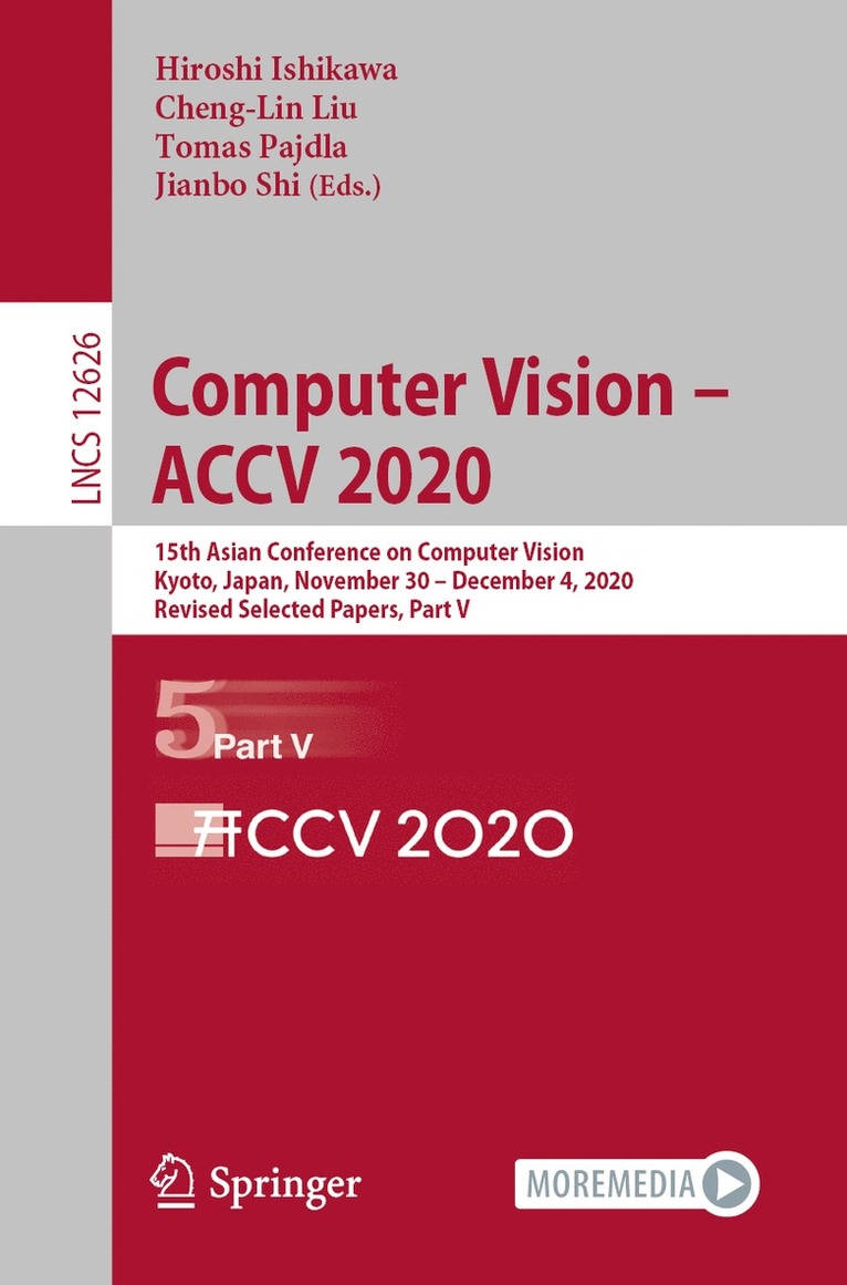 Hiroshi Ishikawa, Cheng-Lin Liu, Tomas Pajdla, Jianbo Shi - Computer Vision – ACCV 2020, Häftad