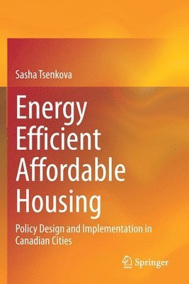 Sasha Tsenkova - Energy Efficient Affordable Housing, Häftad