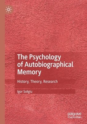 The Psychology of Autobiographical Memory 1