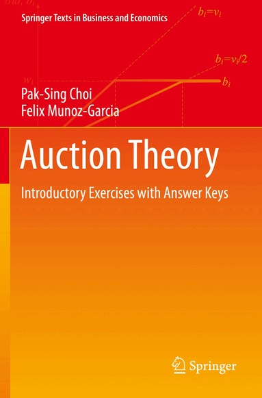 Pak-Sing Choi, Felix Munoz-Garcia - Auction Theory, Häftad