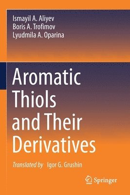 Aromatic Thiols and Their Derivatives 1