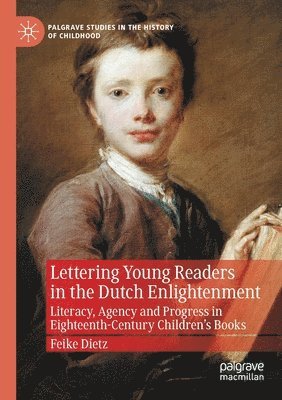 Lettering Young Readers in the Dutch Enlightenment 1