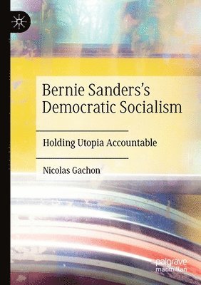 bokomslag Bernie Sanders's Democratic Socialism