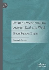 bokomslag Russian Exceptionalism between East and West