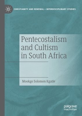 Pentecostalism and Cultism in South Africa 1