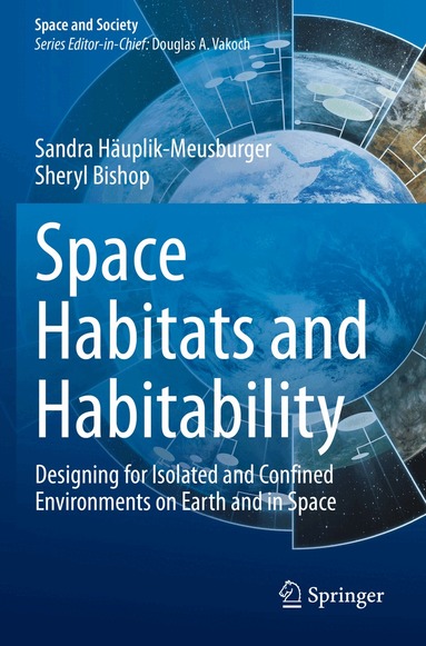 Sandra Häuplik-Meusburger, Sheryl Bishop - Space Habitats and Habitability, Häftad