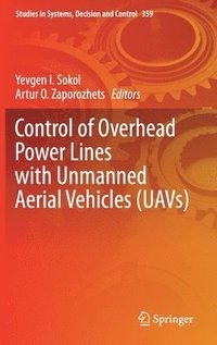 bokomslag Control of Overhead Power Lines with Unmanned Aerial Vehicles (UAVs)