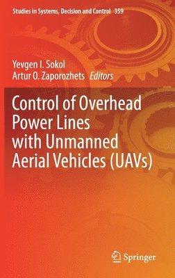 Control of Overhead Power Lines with Unmanned Aerial Vehicles (UAVs) 1