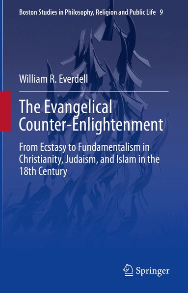 William R. Everdell - Evangelical Counter-Enlightenment, Inbunden