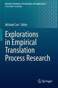 bokomslag Explorations in Empirical Translation Process Research