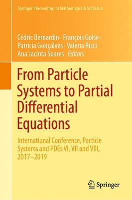 bokomslag From Particle Systems to Partial Differential Equations