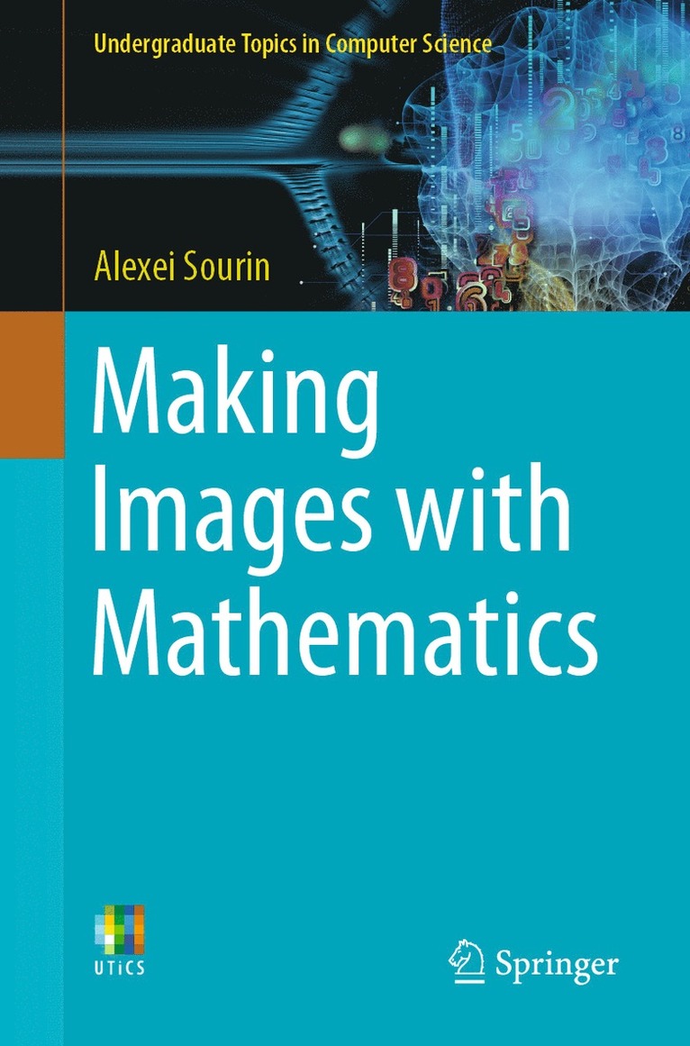 Alexei Sourin - Making Images with Mathematics, Häftad