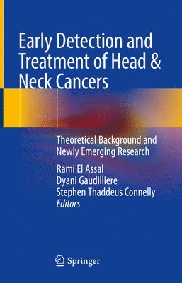 Early Detection and Treatment of Head & Neck Cancers 1