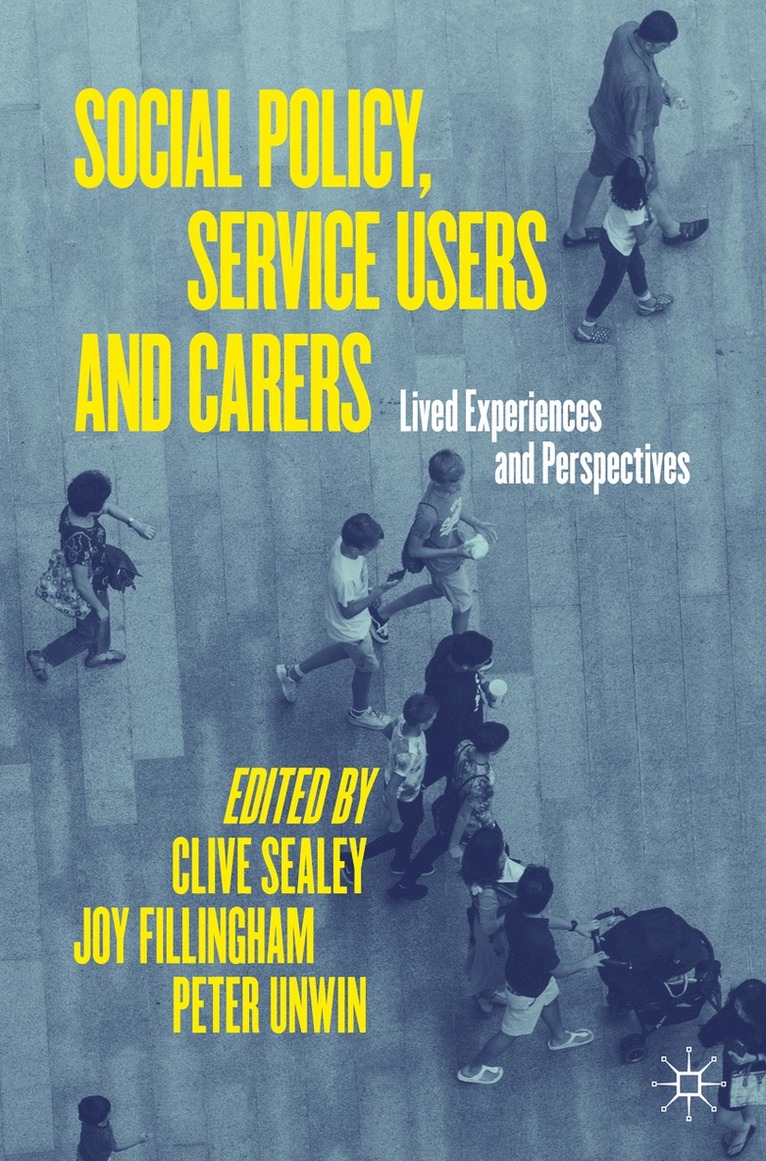 Social Policy, Service Users and Carers 1