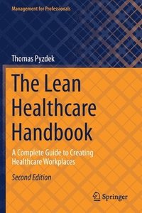 bokomslag The Lean Healthcare Handbook