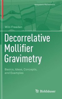 bokomslag Decorrelative Mollifier Gravimetry