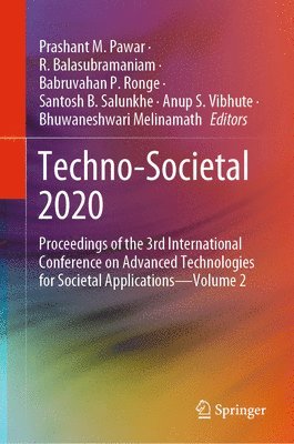 Prashant M. Pawar, R. Balasubramaniam, Babruvahan P. Ronge, Santosh B. Salunkhe, Anup S. Vibhute, Bhuwaneshwari Melinamath - Techno-Societal 2020, Inbunden