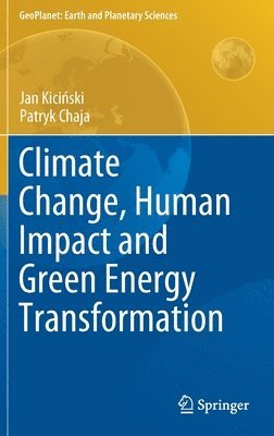 bokomslag Climate Change, Human Impact and Green Energy Transformation