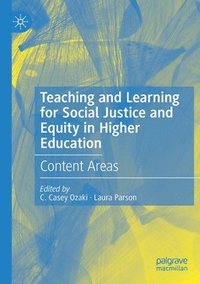 bokomslag Teaching and Learning for Social Justice and Equity in Higher Education
